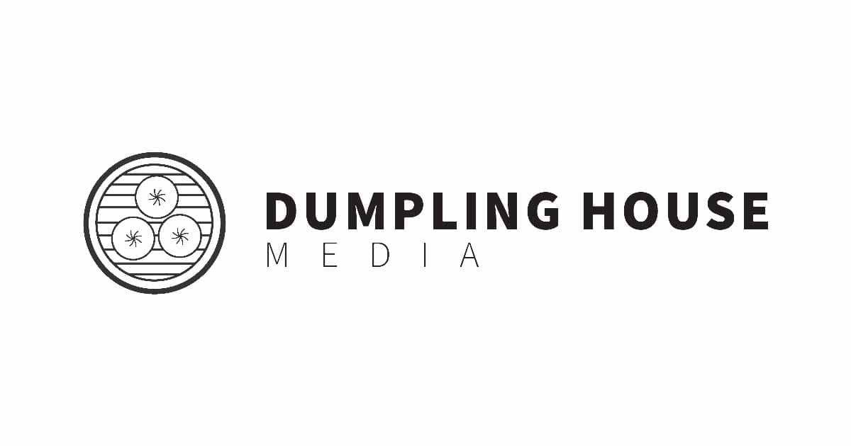 Dumpling House Media